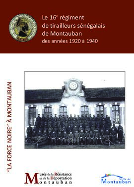 Le 16e régiment de tirailleurs sénégalais à Montauban (1922–1940)